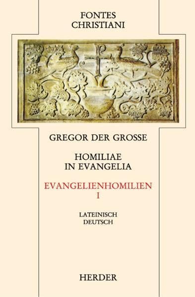 Homiliae in Evangelia = Evangelienhomilien: Zweiter Teilband : übersetzt und eingeleitet von Michael Fiedrowicz (Fontes Christiani 2. Folge) - Image 1