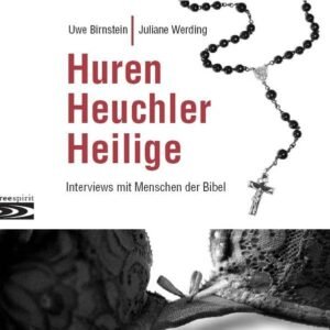 Huren, Heuchler, Heilige: Interviews mit Menschen der Bibel - Image 1