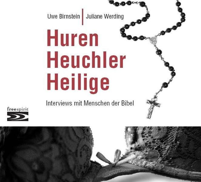Huren, Heuchler, Heilige: Interviews mit Menschen der Bibel - Image 1