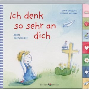 Ich denk so sehr an dich: Mein Trostbuch (Pappbilderbücher) - Image 1