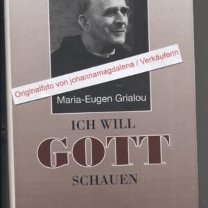 Ich will Gott schauen: Weg des Getauften mit den Meistern des Karmel - Image 1