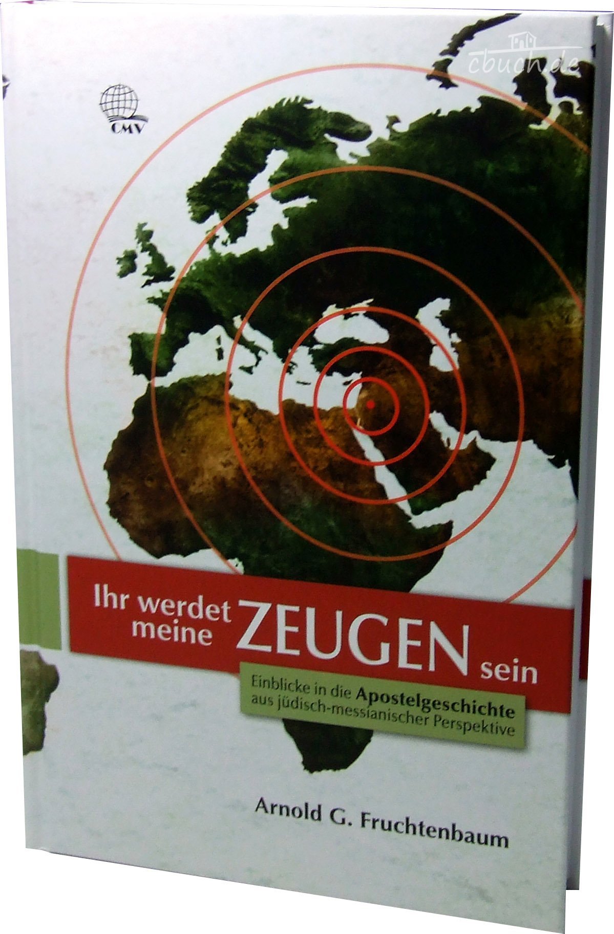 Ihr werdet meine Zeugen sein - Einblicke in die Apostelgeschichte aus jüdisch-messianischer Perspektive - Image 1