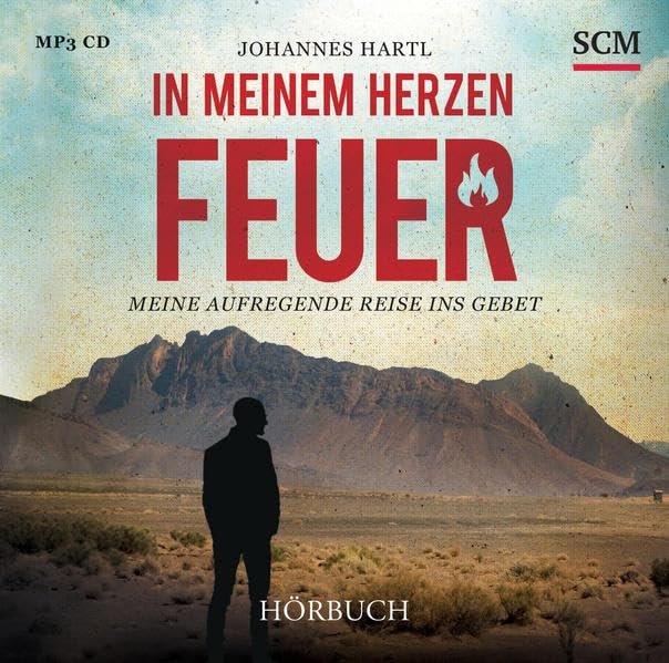 In meinem Herzen Feuer - Hörbuch: Meine aufregende Reise ins Gebet - Image 2