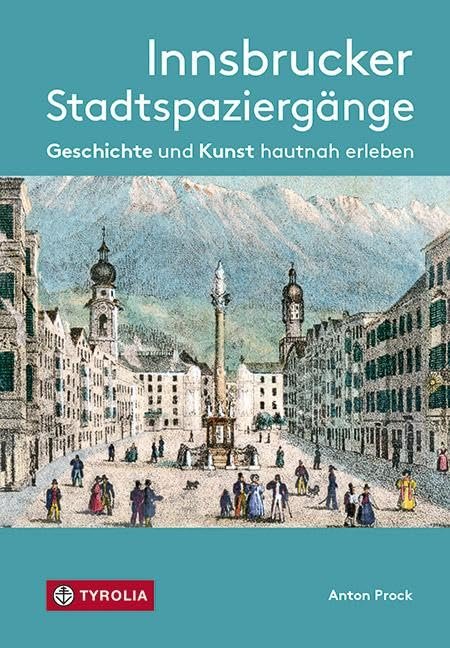 Innsbrucker Stadtspaziergänge: Geschichte und Kunst hautnah erleben - Image 1