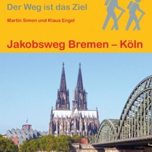 Jakobsweg Bremen - Köln (Outdoor Pilgerführer, Band 301) - Image 1
