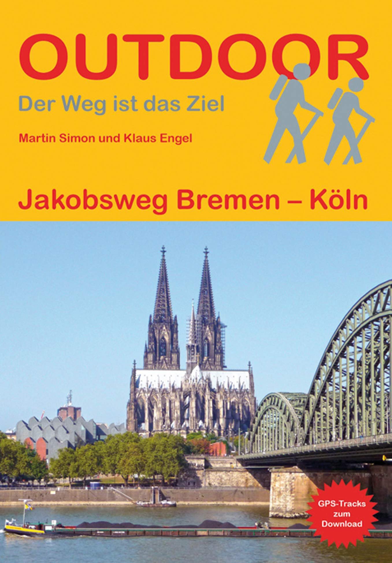 Jakobsweg Bremen - Köln (Outdoor Pilgerführer, Band 301) - Image 1