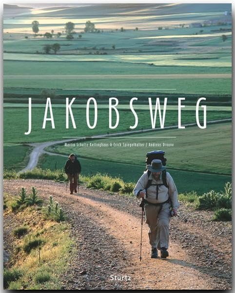 Jakobsweg: Ein Premium***XL-Bildband in stabilem Schmuckschuber mit 224 Seiten und über 310 Abbildungen - STÜRTZ Verlag - Image 1
