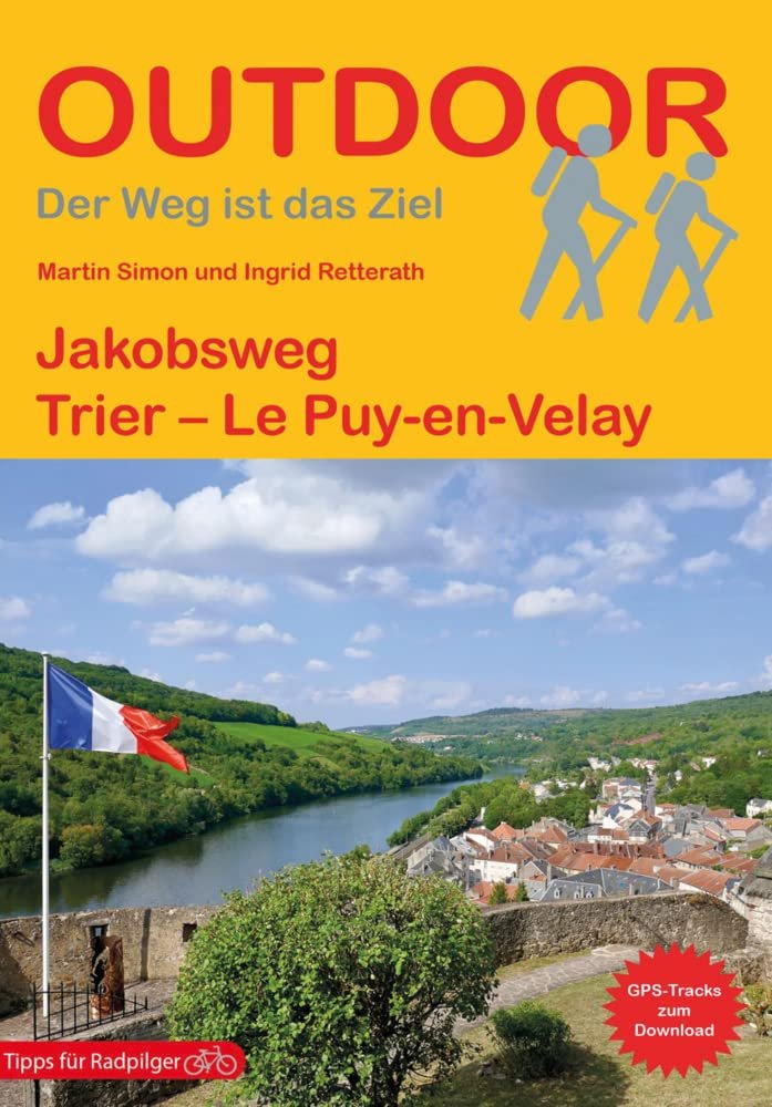 Jakobsweg Trier - Le Puy-en-Velay (Outdoor Pilgerführer, Band 211) - Image 1