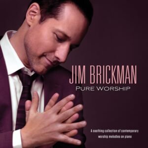 Jim Brickman - Pure Worship - Instrumental Piano - Image 1