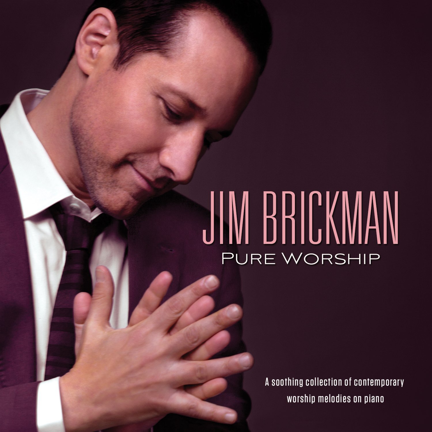 Jim Brickman - Pure Worship - Instrumental Piano - Image 1