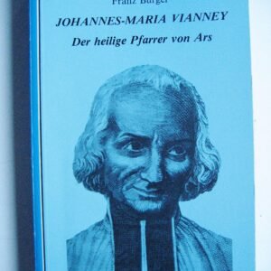 Johannes-Maria Vianney: Der heilige Pfarrer von Ars - Image 1