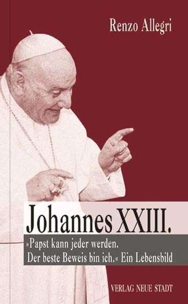 Johannes XXIII.: Ein Lebensbild (Zeugen unserer Zeit) - Image 1