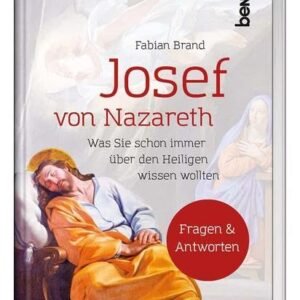 Josef von Nazareth: Was Sie schon immer über den Heiligen wissen wollten - Image 1
