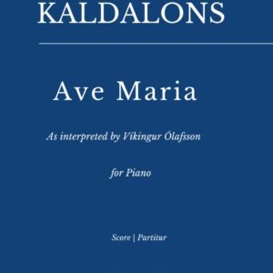 Kaldalons — Ave Maria: As interpreted by Víkingur Ólafsson for Piano (FRC Music Edition - Piano Performance Series, Band 9) - Image 1