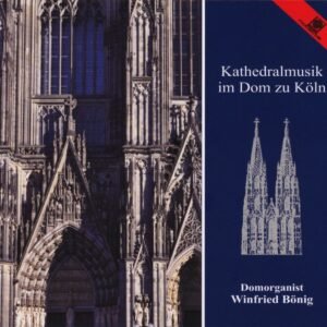 Kathedralmusik Im Dom Zu Köln - Image 1