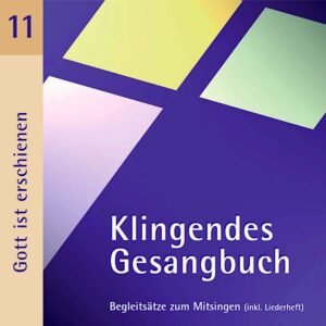 Klingendes Gesangbuch 11 - Gott ist erschienen: Kirchenlieder zum Mitsingen / Lieder für Beerdigungen und Trauerfeiern - Image 1