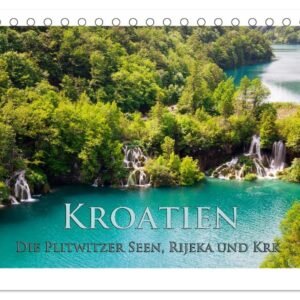 Kroatien - Plitwitzer Seen, Rijeka und Krk (Tischkalender 2026 DIN A5 quer), CALVENDO Monatskalender: Kroatien, ein geschichtsträchtiges Land mit vielen Sehenswürdigkeiten (CALVENDO Orte) - Image 1