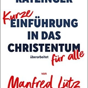 Kurze Einführung in das Christentum: Überarbeitet für alle von Manfred Lütz - Image 3