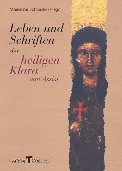 Leben und Schriften der heiligen Klara von Assisi - Image 1