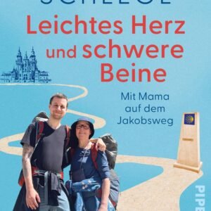 Leichtes Herz und schwere Beine: Mit Mama auf dem Jakobsweg | Ein inspirierendes Buch über Familie, das Älterwerden und den Camino - Image 1