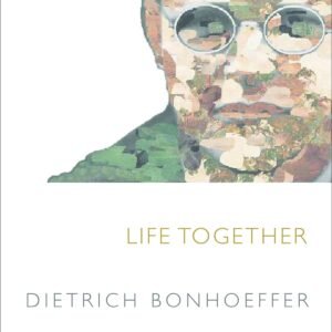 Life Together (Dietrich Bonhoeffer Works - Reader's Edition) - Image 1