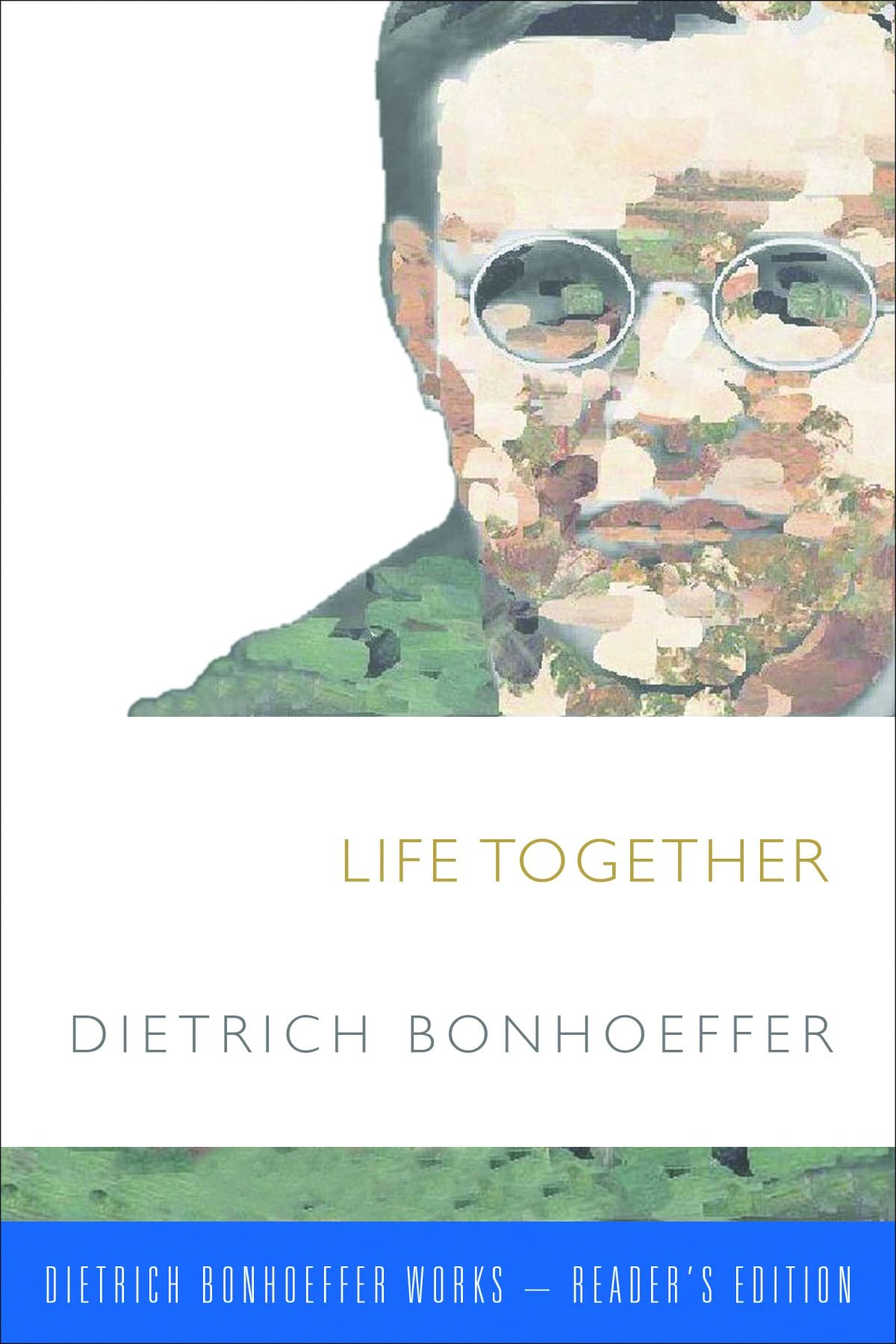 Life Together (Dietrich Bonhoeffer Works - Reader's Edition) - Image 1