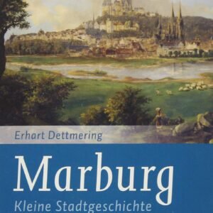 Marburg: Kleine Stadtgeschichte (Kleine Stadtgeschichten) - Image 1