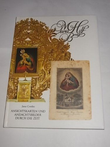 Maria Hilf Brezje - Ansichtskarten und Andachtsbilder durch die Zeit - Image 1