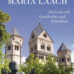 Maria Laach: Ein Lied voll Geschichte und Schönheit - Image 1