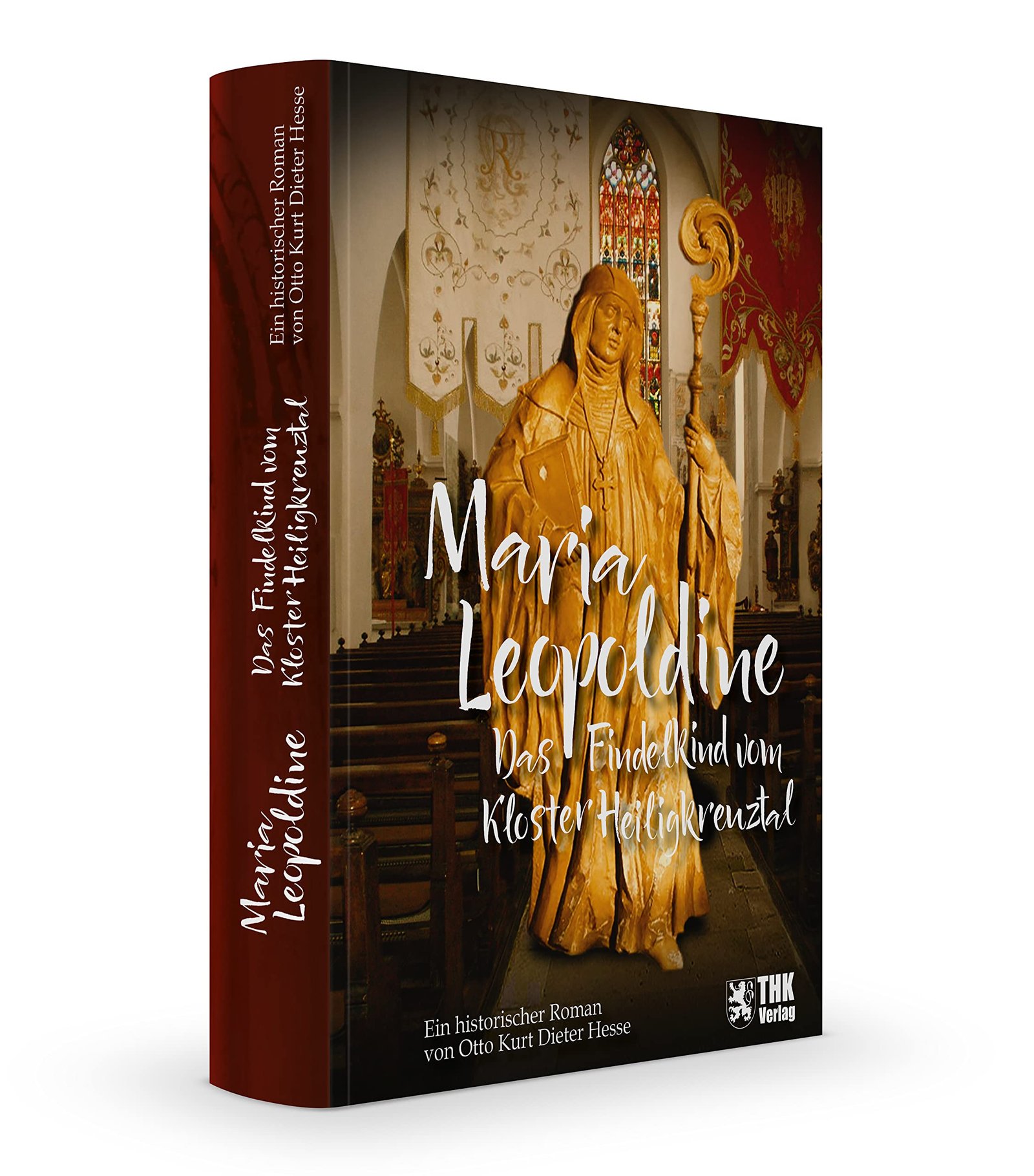 Maria Leopoldine: Das Findelkind vom Kloster Heiligkreuztal - Image 1