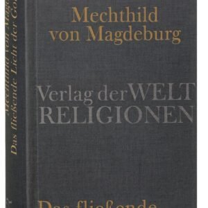 Mechthild von Magdeburg, Das fließende Licht der Gottheit: Zweisprachige Ausgabe - Image 1