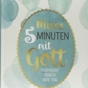 Meine 5 Minuten mit Gott: Inspiriert durch den Tag - Image 1