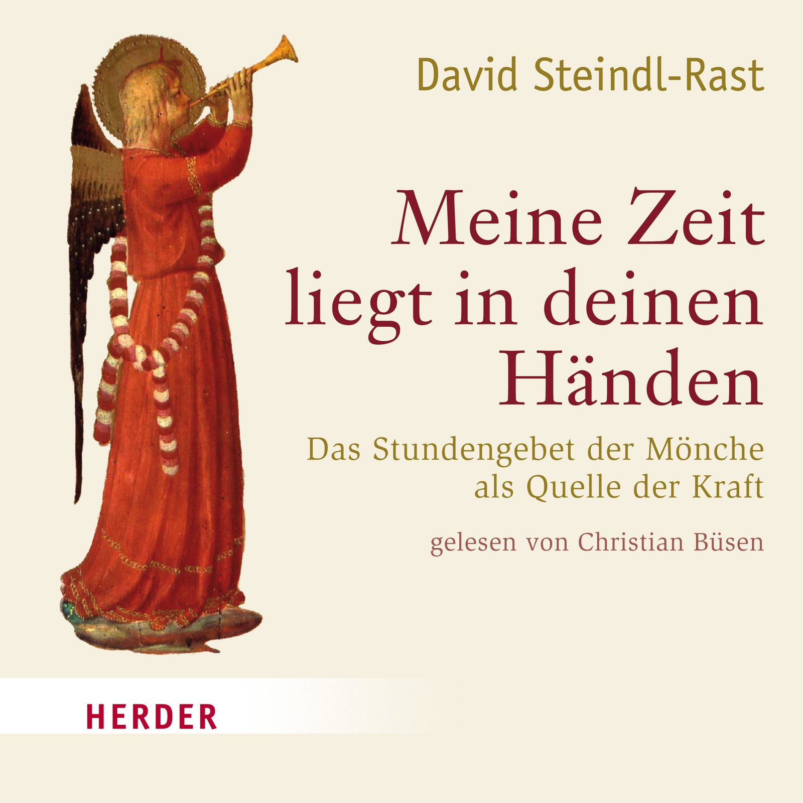 Meine Zeit liegt in deinen Händen: Das Stundengebet der Mönche als Quelle der Kraft - Image 1