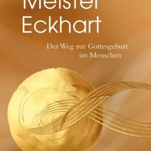 Meister Eckhart: Der Weg zur Gottesgeburt im Menschen - Image 1