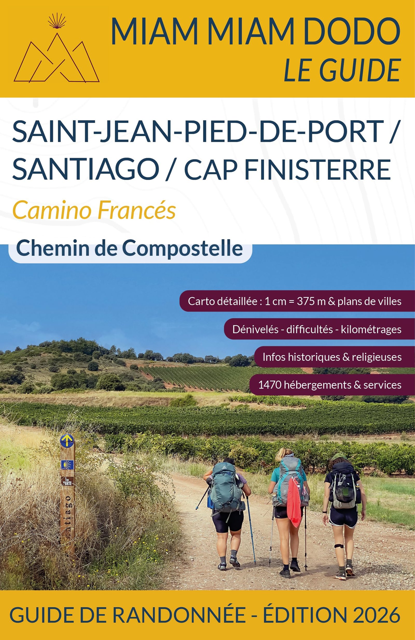 Miam Miam Dodo Camino Francés EDITION 2026 (Saint-Jean-Pied-de-Port à Santiago) + Finisterre - Image 1