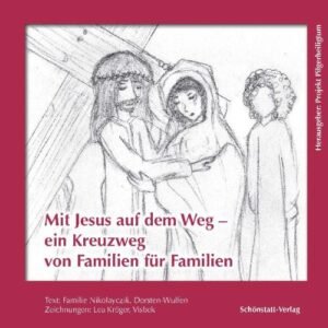Mit Jesus auf dem Weg - ein Kreuzweg von Familien für Familien - Image 1