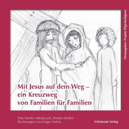 Mit Jesus auf dem Weg - ein Kreuzweg von Familien für Familien - Image 1