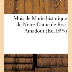 Mois de Marie historique de Notre-Dame de Roc-Amadour (Litterature) - Image 1