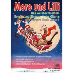 Moro und Lilli. Das Weihnachtsalbum. Mit CD: Spielen und Singen mit der Gitarre. Beliebte, neue, besinnliche und fetzige Weihnachtslieder, sehr leicht ... und Lilli: Die Gitarrenschule für Kinder) - Image 1