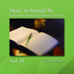 Music to Journal by Vol. III - Soaking Soundscapes for Hearing God's Voice - Image 1