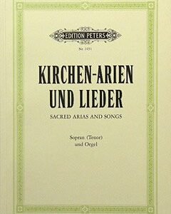 Musikverlag C.F. Peters Ltd. & Co. KG KIRCHENARIEN + Lieder - arrangiert für Gesang und andere Besetzung - Orgel [Noten/Sheetmusic] - Image 1