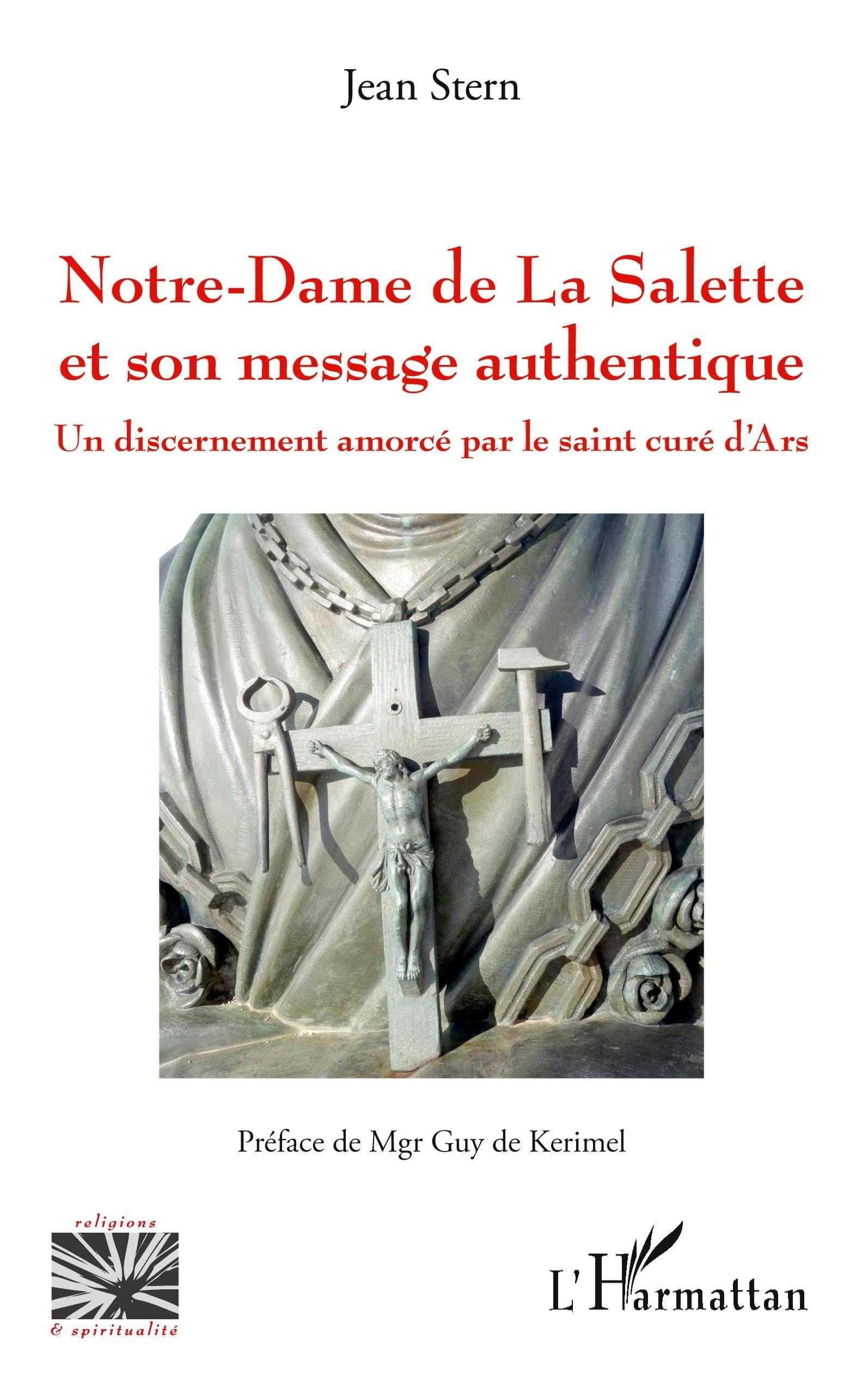 Notre-Dame de La Salette et son message authentique: Un discernement amorcé par le saint curé d'Ars (Religions Et Spiritualité) - Image 1