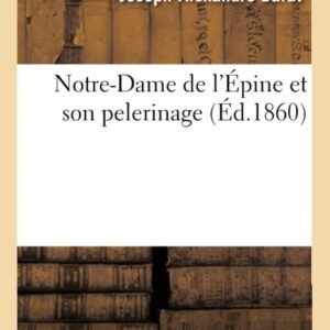 Notre-Dame de l'Épine et son pelerinage (Histoire) - Image 1