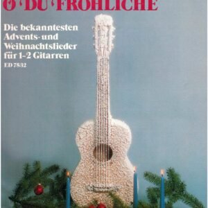 O DU FRÖHLICHE - Die bekanntesten Advents- und Weihnachtslieder für 1-2 Gitarren inkl. praktischer Notenklammer (broschiert) von Peter Ansorge und Bruno Szordikowski (Noten/Sheetmusic) - Image 1