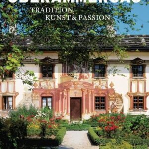 Oberammergau: Tradition, Kunst und Passion: Tradition, Kunst & Passion - Image 1