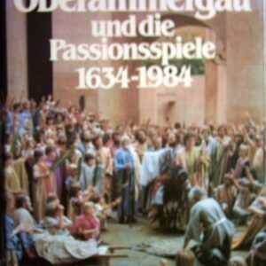 Oberammergau und die Passionsspiele 1634-1984 - Image 1