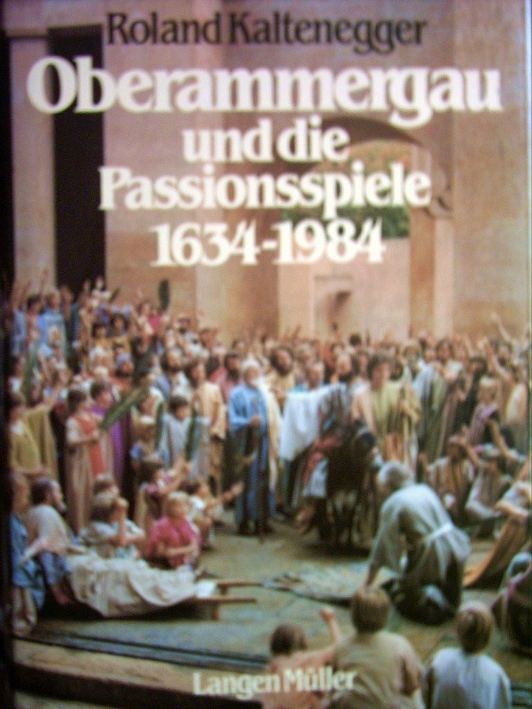 Oberammergau und die Passionsspiele 1634-1984 - Image 1