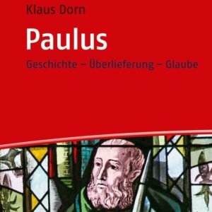 Paulus: Geschichte - Überlieferung - Glaube - Image 1