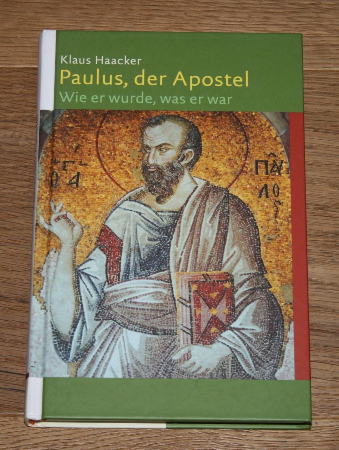 Paulus, der Apostel: Wie er wurde, was er war - Image 1