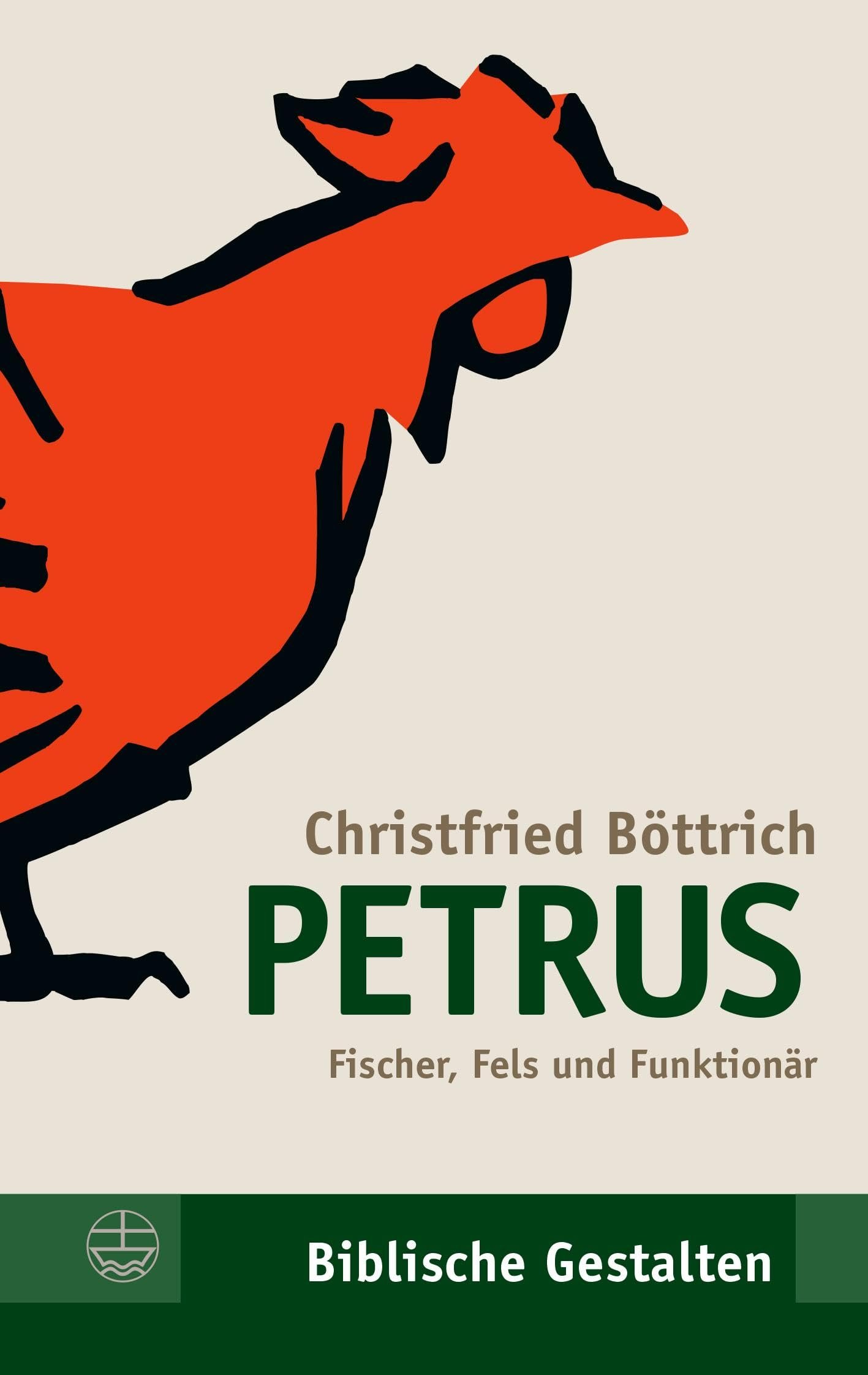 Petrus: Fischer, Fels und Funktionär (Biblische Gestalten (BG)) - Image 1